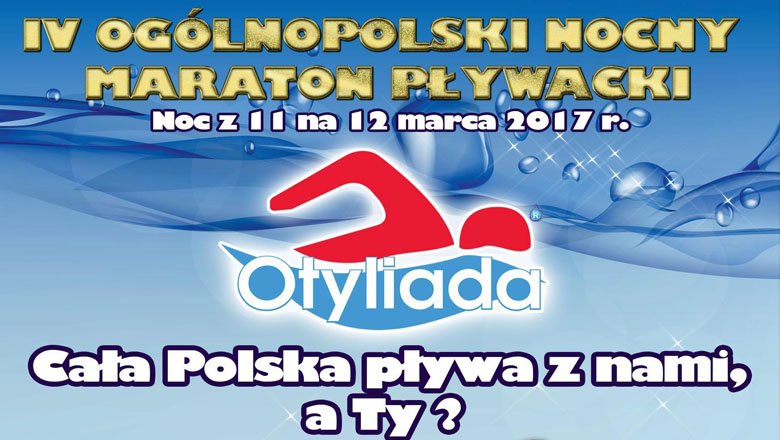 Plakat Nocny Maraton Pływacki OTYLIADA 2017 images